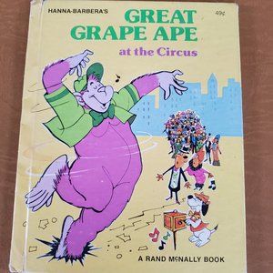 Hanna-Barbera's Great Grape Ape at the Circus book